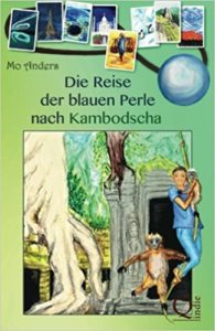 Die Reise der blauen Perle nach Kambodscha | Mo Anders